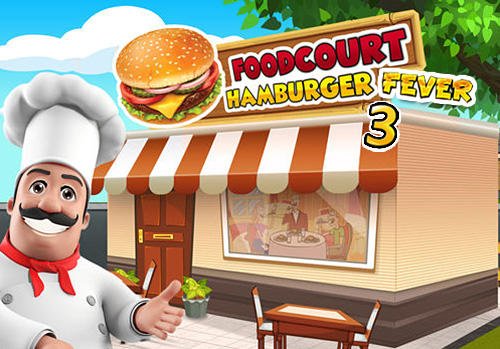 game pic for Food court fever: Hamburger 3